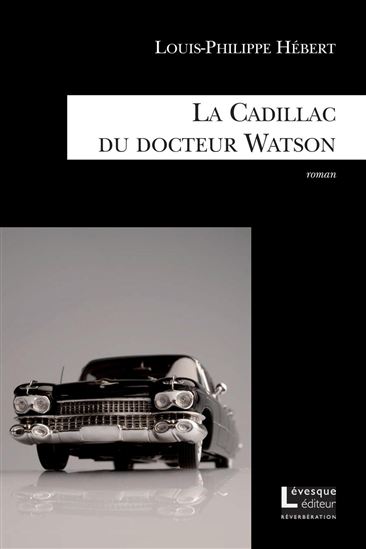 La Cadillac du Docteur Watson