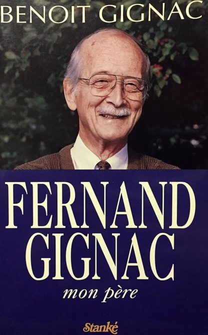Fernand Gignac mon père