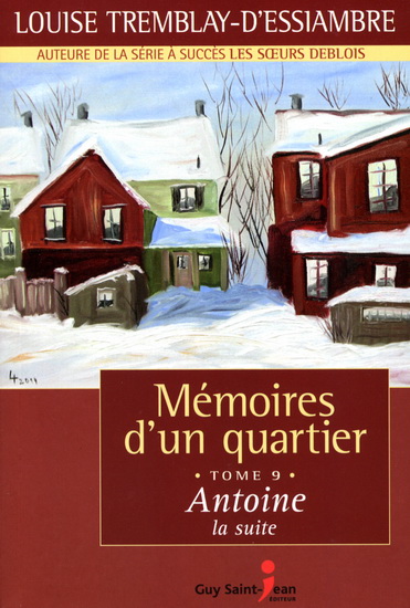 Mémoires d'un quartier - tome 9 - Antoine, la suite
