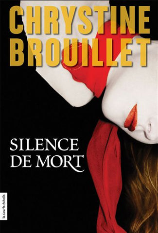 Silence de mort - Chrystine Brouillet