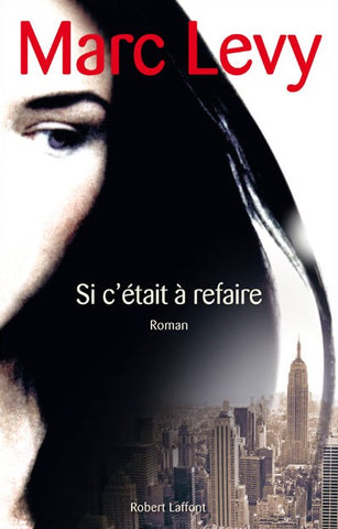 Si c'était à refaire - Marc Levy
