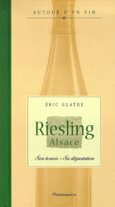 Autour d'un vin - Riesling, Alsace - Éric Glatre
