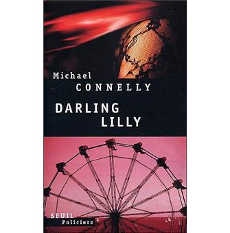 Darling Lilly - Micheal Connelly