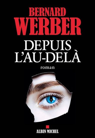 Depuis l'au-delà - Bernard Werber
