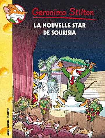 Geronimo Stilton, La nouvelle star de Sourisia