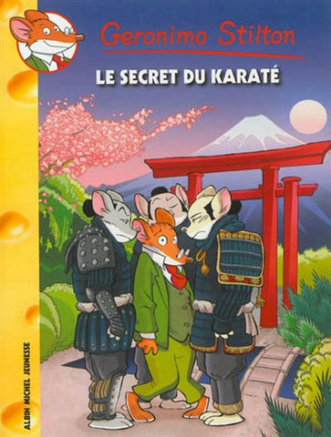 Geronimo Stilton, Le secret du karaté