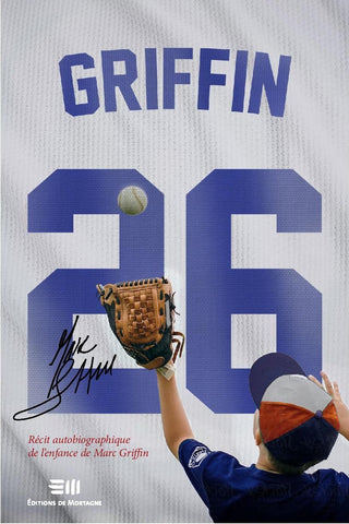 Griffin 26 - Récit autobiographique de Marc Griffin