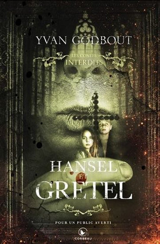 Hensel et Gretel - Yvan Godbout