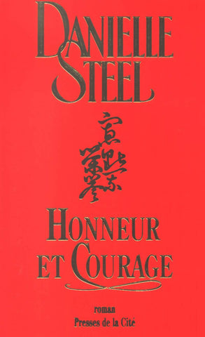 Honneur et courage - Danielle Steel
