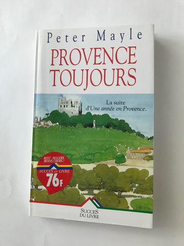 Provence toujours - Peter Mayle