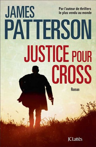 Justice pour Cross - James Patterson 