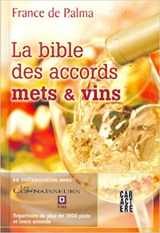 La bible des accords mets & vins - France de Palma