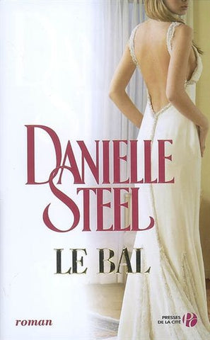 Le bal - Danielle Steel