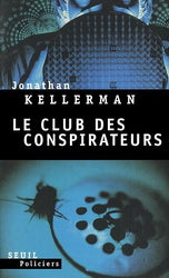 Le club des conspirateurs - Jonathan Kellerman