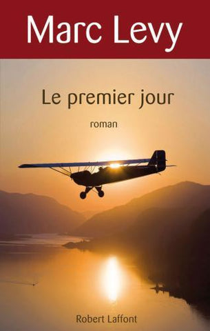 Le premier jour - Marc Levy