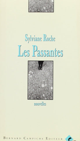 Les Passantes - Sylviane Roche