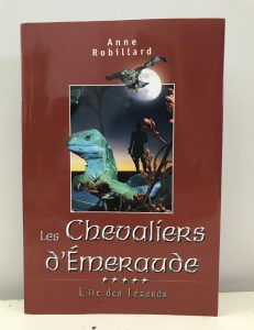 Les Chevaliers d'Émeraude (Tome 5: L'île des Lézards) - Anne Robillard