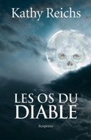 Les os du diable - Kathy Reichs