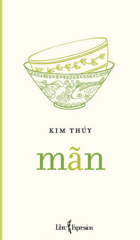 Mãn - Kim Thuy