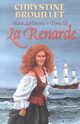 Marie Laflamme (Tome 3: La Renarde) - Chrystine Brouillet