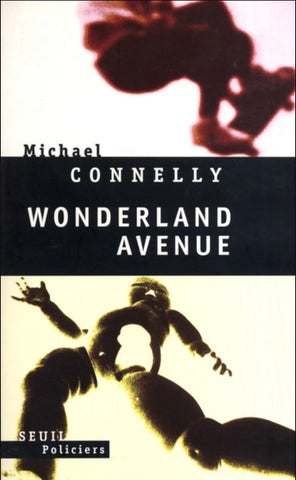 Wonderland Avenue - Micheal Connelly