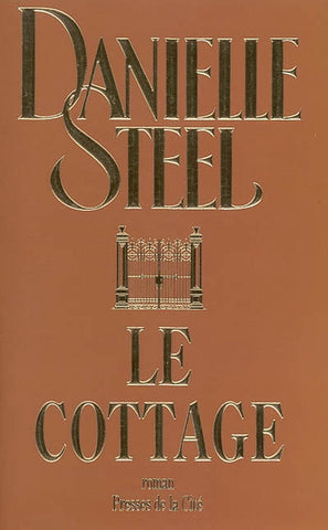 Le cottage - Danielle Steel