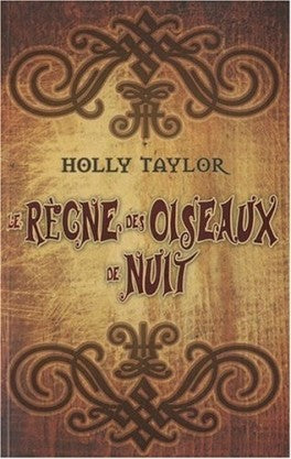Le règne des oiseaux de nuit - Holly Taylor